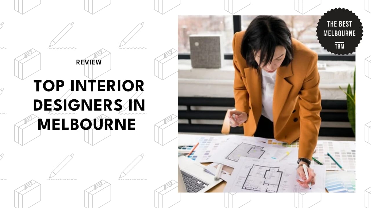 Top interior designers in Melbourne