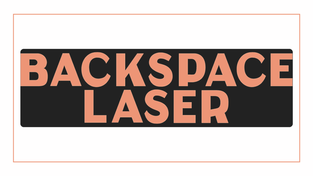 backspace-laser
